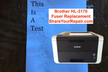 Brother HL-3170 Fuser Replacement