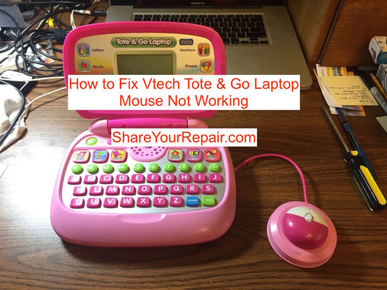 How to Fix Vtech Tote and Go Laptop Mouse Not Working