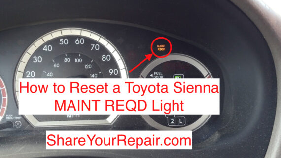 How to Reset Toyota Sienna Maint Reqd Light