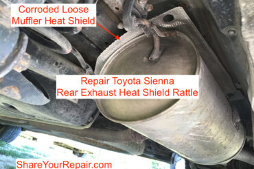 How to Repair Toyota Sienna Rear Exhaust Heat Shield Rattle